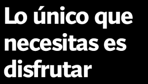lo_unico_que_hacer_disfrutar